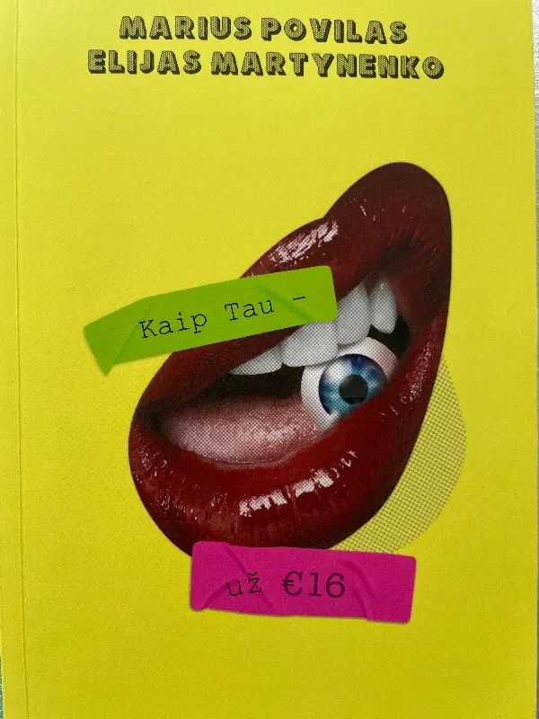 Kaip Tau už €16