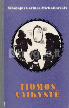 Tiomos vaikystė