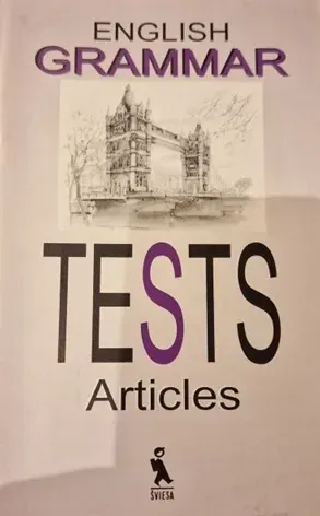 Anglų kalbos gramatikos testai artikeliai