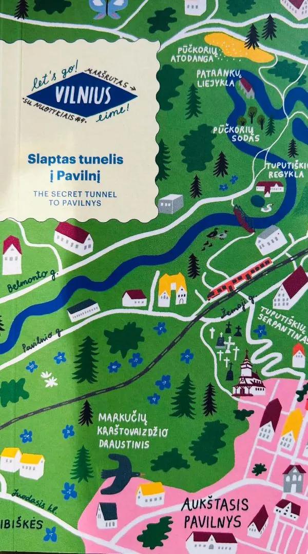 Slaptas tunelis į Pavilnį. Vilnius. Eime!