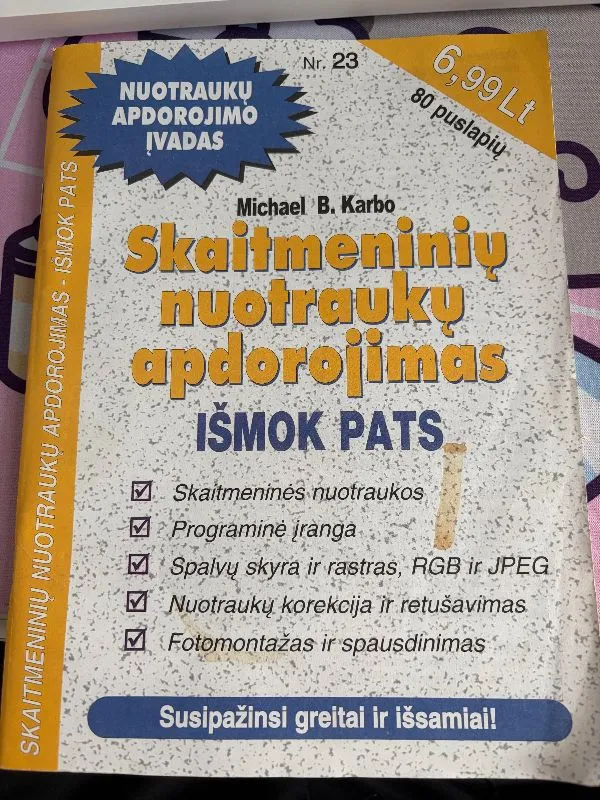 Skaitmeninių nuotraukų apdorojimas išmok pats