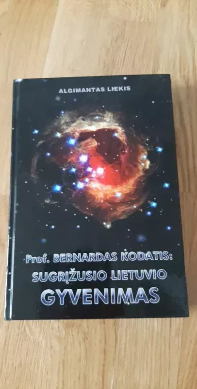 Prof. Bernardas Kodaitis: Sugrįžusio lietuvio gyvenimas