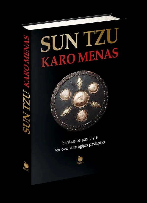 SUN TZU KARO MENAS: seniausios pasaulyje Vadovo strategijos paslaptys