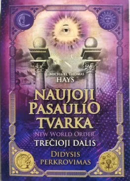 Naujoji pasaulio tvarka. Trečioji dalis