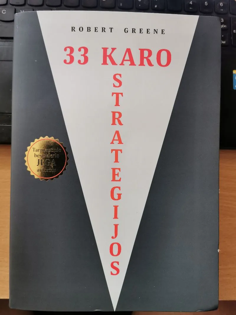 33 karo strategijos. Bestselerio „Jėga. 48 galios dėsniai“ autoriaus knyga