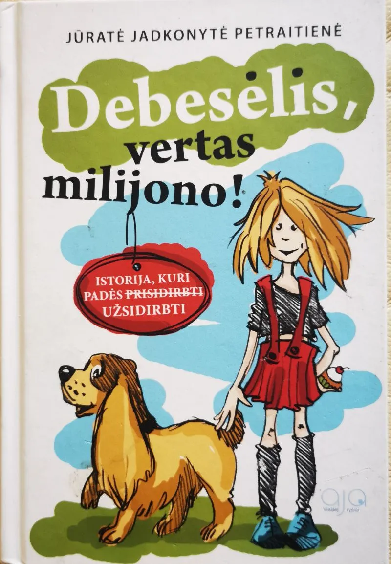 Debesėlis – vertas milijono