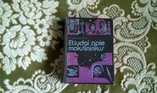Etiudai apie mokslininkus