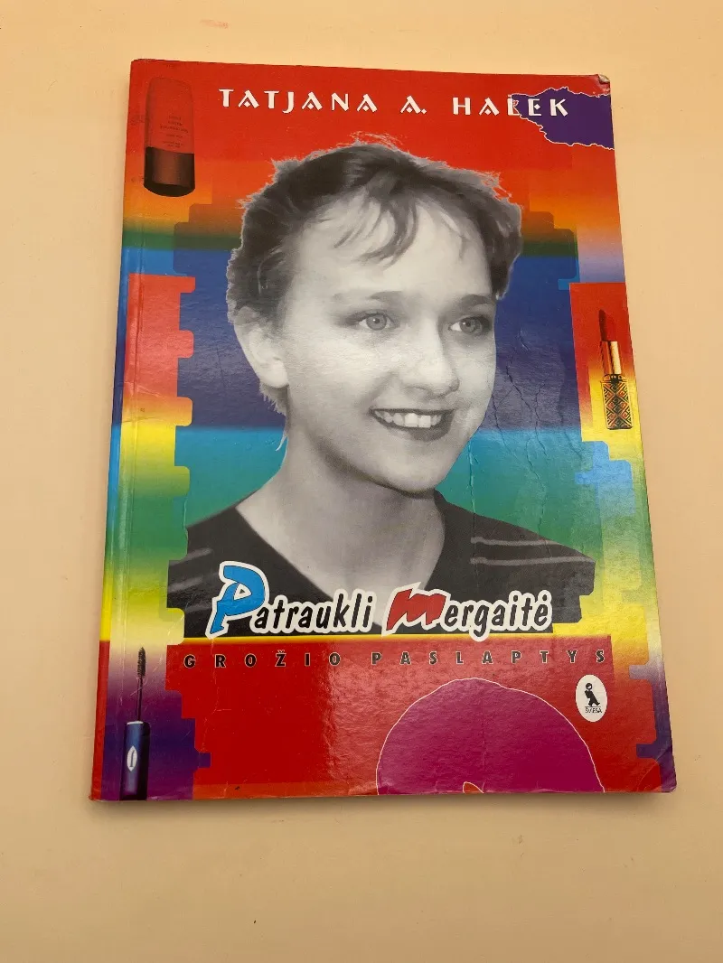 Patraukli mergaitė. Grožio paslaptys